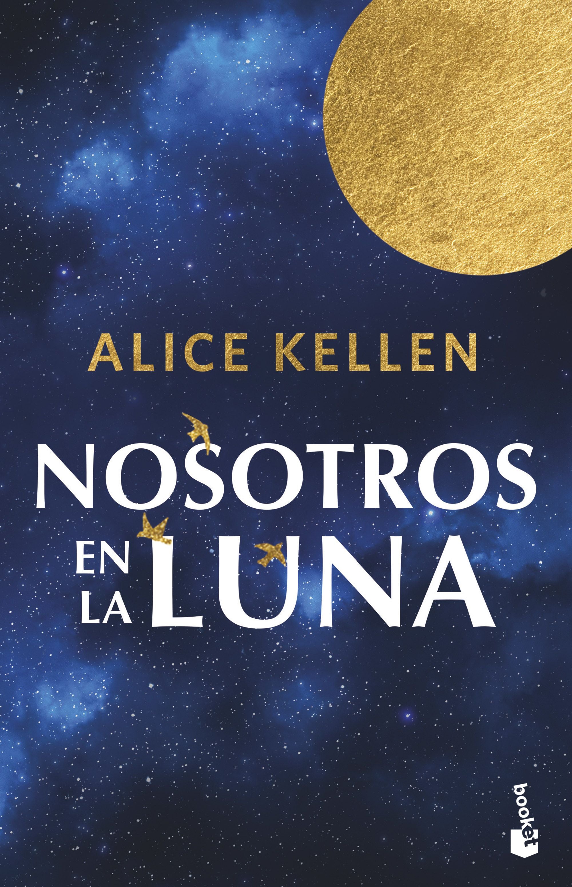 Nosotros en la luna. Alice Kellen (Booket) 9788408304883 Imagen principal del producto