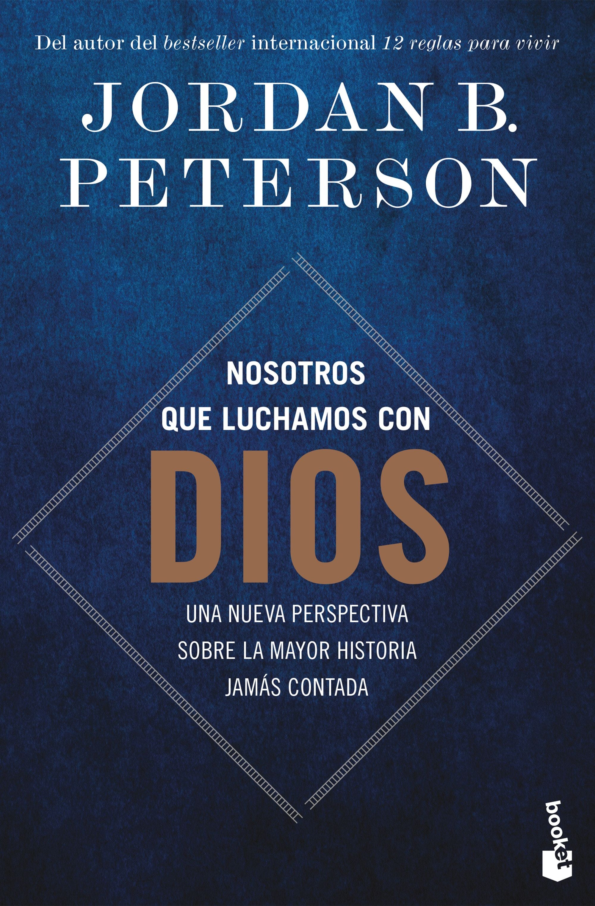 Nosotros que luchamos con Dios: Una nueva perspectiva sobre la mayor historia jamás contada. Jordan B. Peterson (Booket) 9788408315537 Imagen principal del producto