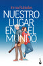 Nuestro lugar en el mundo. Inma Rubiales (Booket) 9788408315308