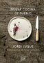 Nueva cocina de pueblo. Jordi Luque (Planeta Gastro) 9788408309581
