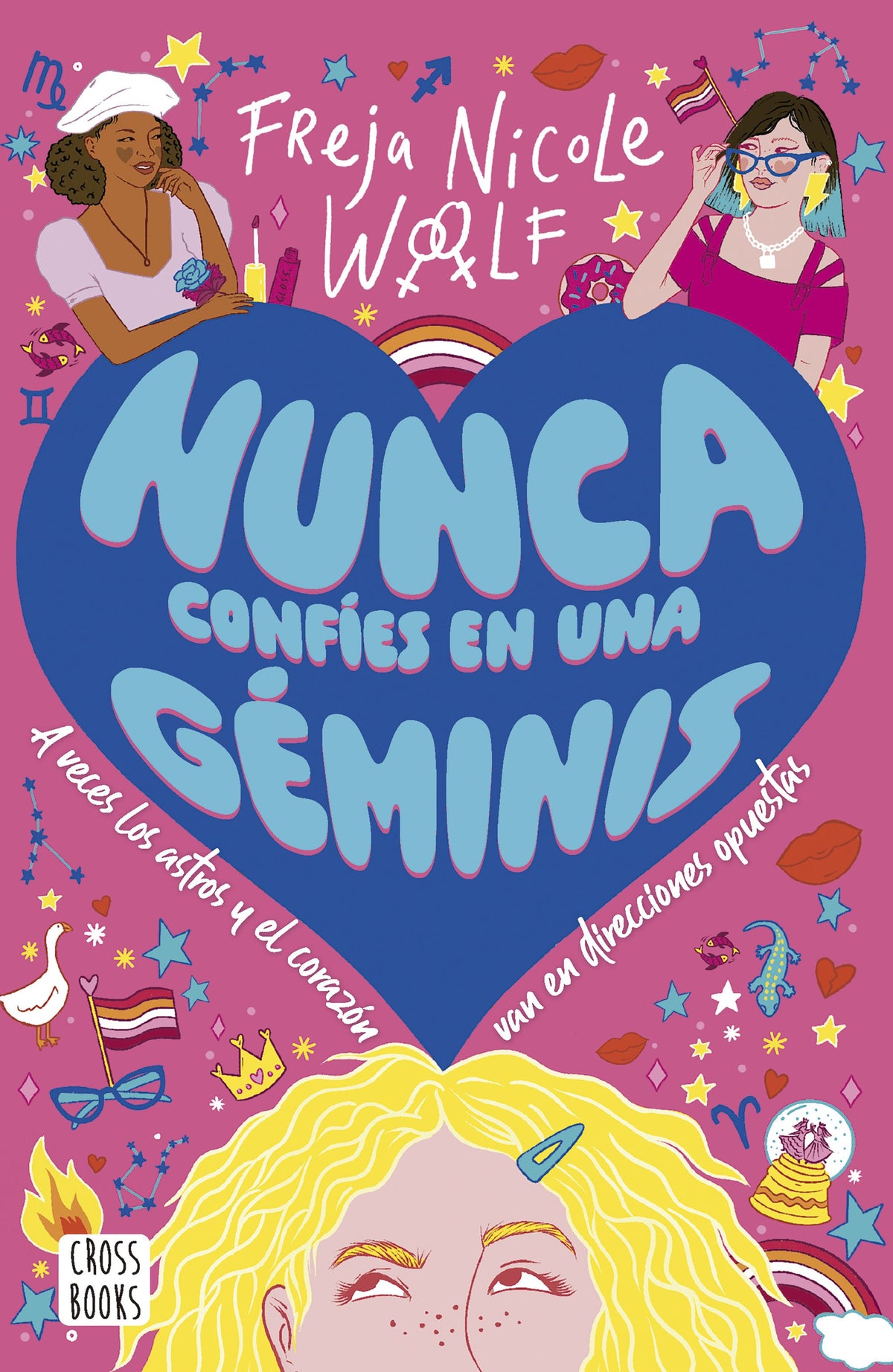 Nunca confíes en una géminis. Freja Nicole Woolf (Crossbooks) 9788408280897