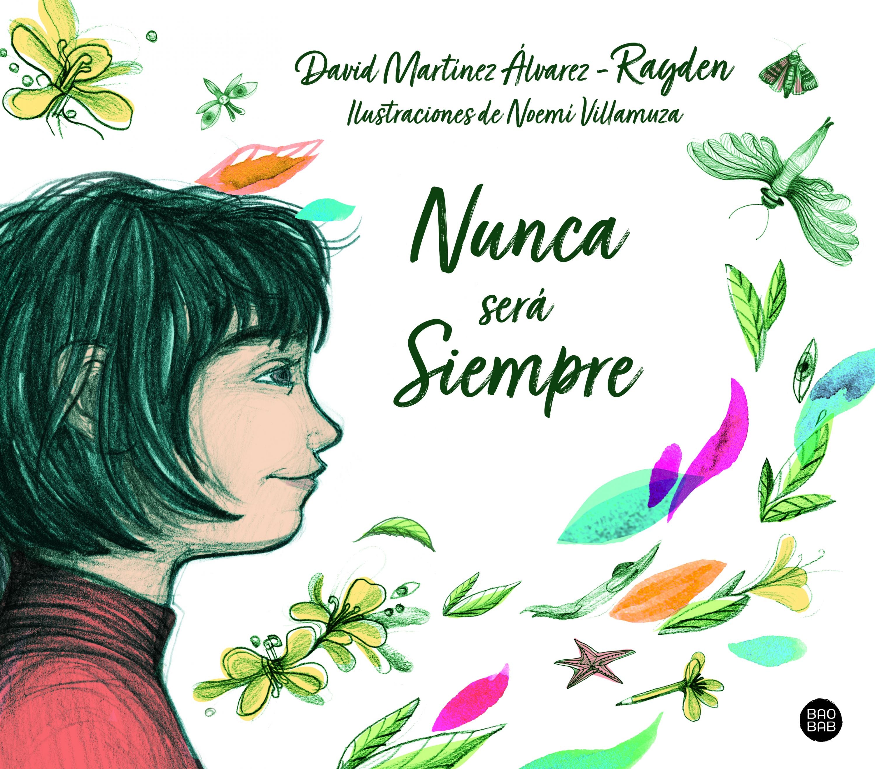 Nunca será siempre. Rayden (Destino Infantil & Juvenil) 9788408215295 Imagen principal del producto