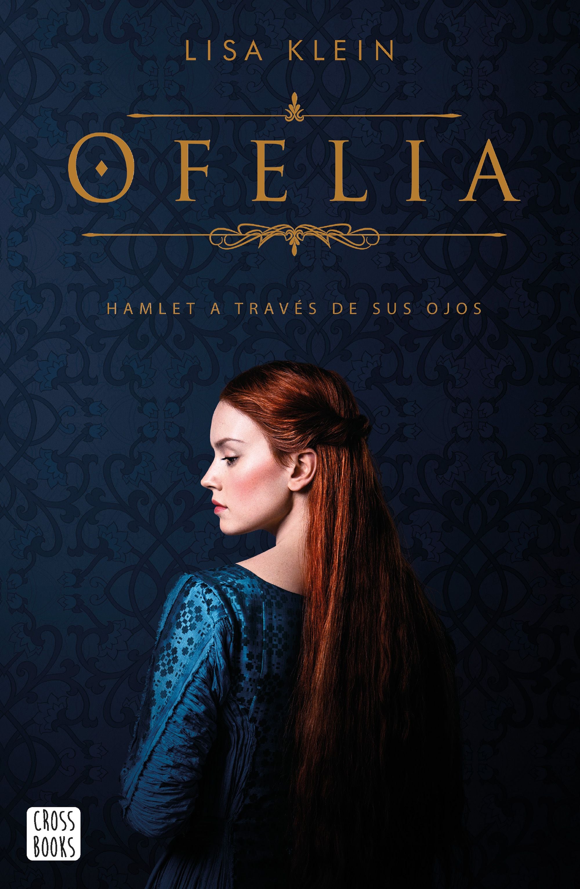 Ofelia. Lisa Klein (Crossbooks) 9788408214823 Imagen principal del producto