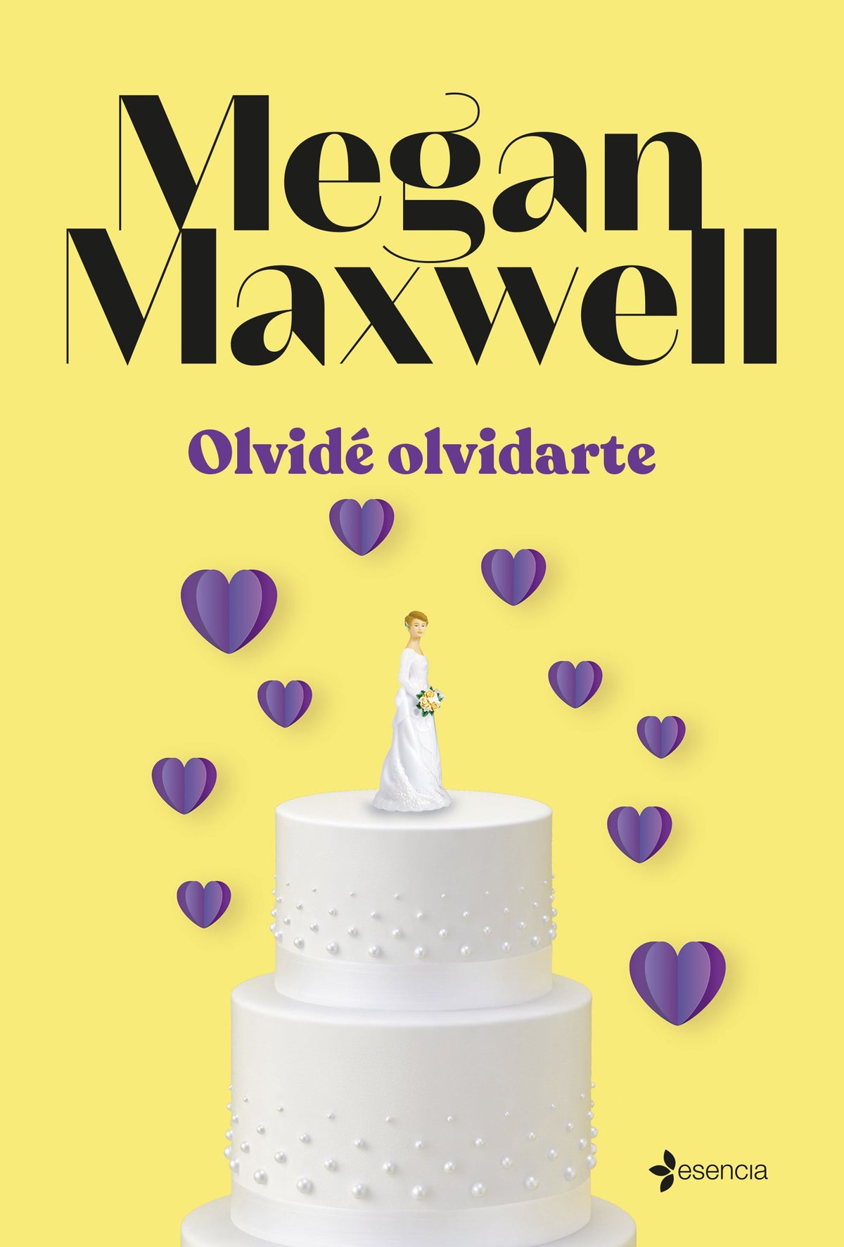 Olvidé olvidarte. Megan Maxwell (Esencia) 9788408262060