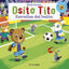 Osito Tito. Estrellas del balón. Benji Davies (Timun Mas Infantil) 9788408224075