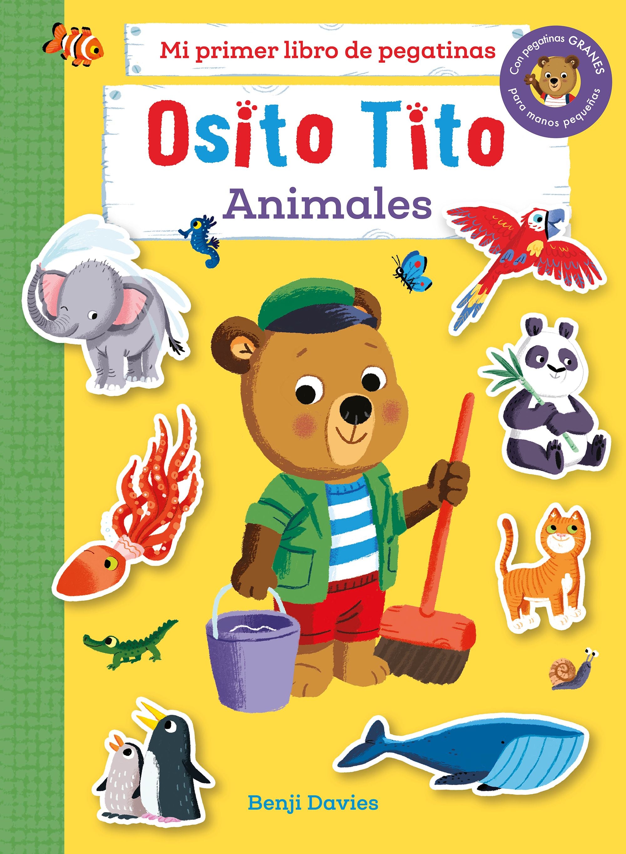 Osito Tito. Mi primer libro de pegatinas. Animales. Benji Davies (Timun Mas Infantil) 9788408267126 Imagen principal del producto