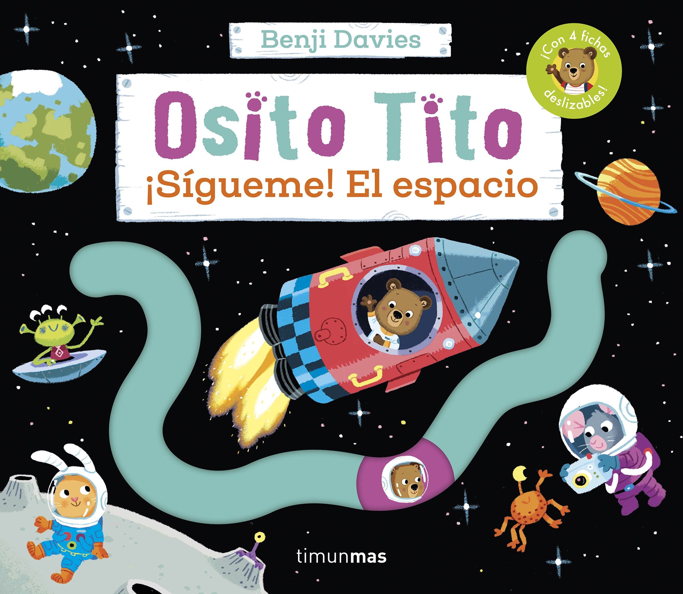 Osito Tito. ¡Sígueme! El espacio. Benji Davies (Timun Mas Infantil) 9788408266792 Imagen principal del producto
