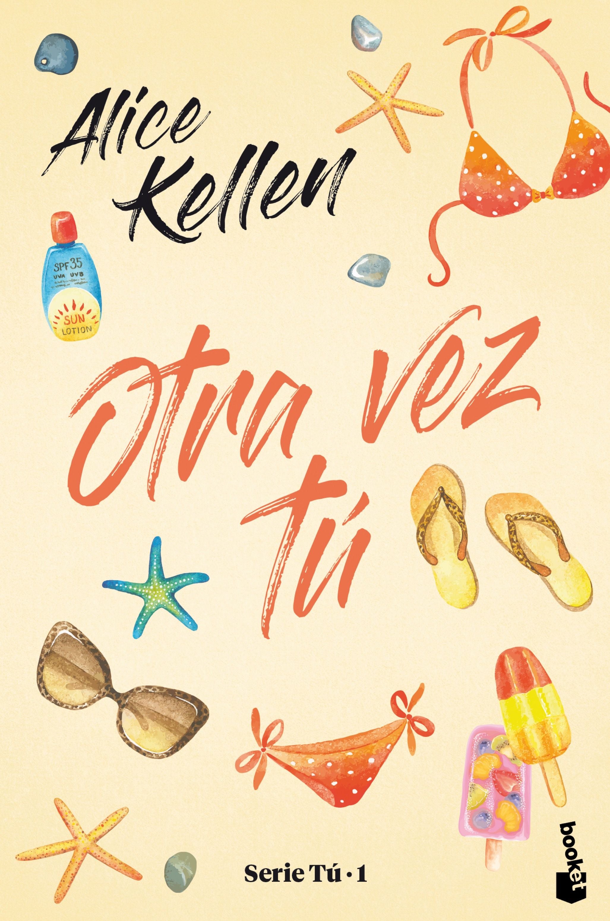 Otra vez tú: Serie Tú 1. Alice Kellen (Booket) 9788408244769