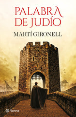 Palabra de judío. Martí Gironell (Editorial Planeta) 9788408232346