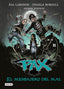Pax. El mensajero del mal: Pax 4