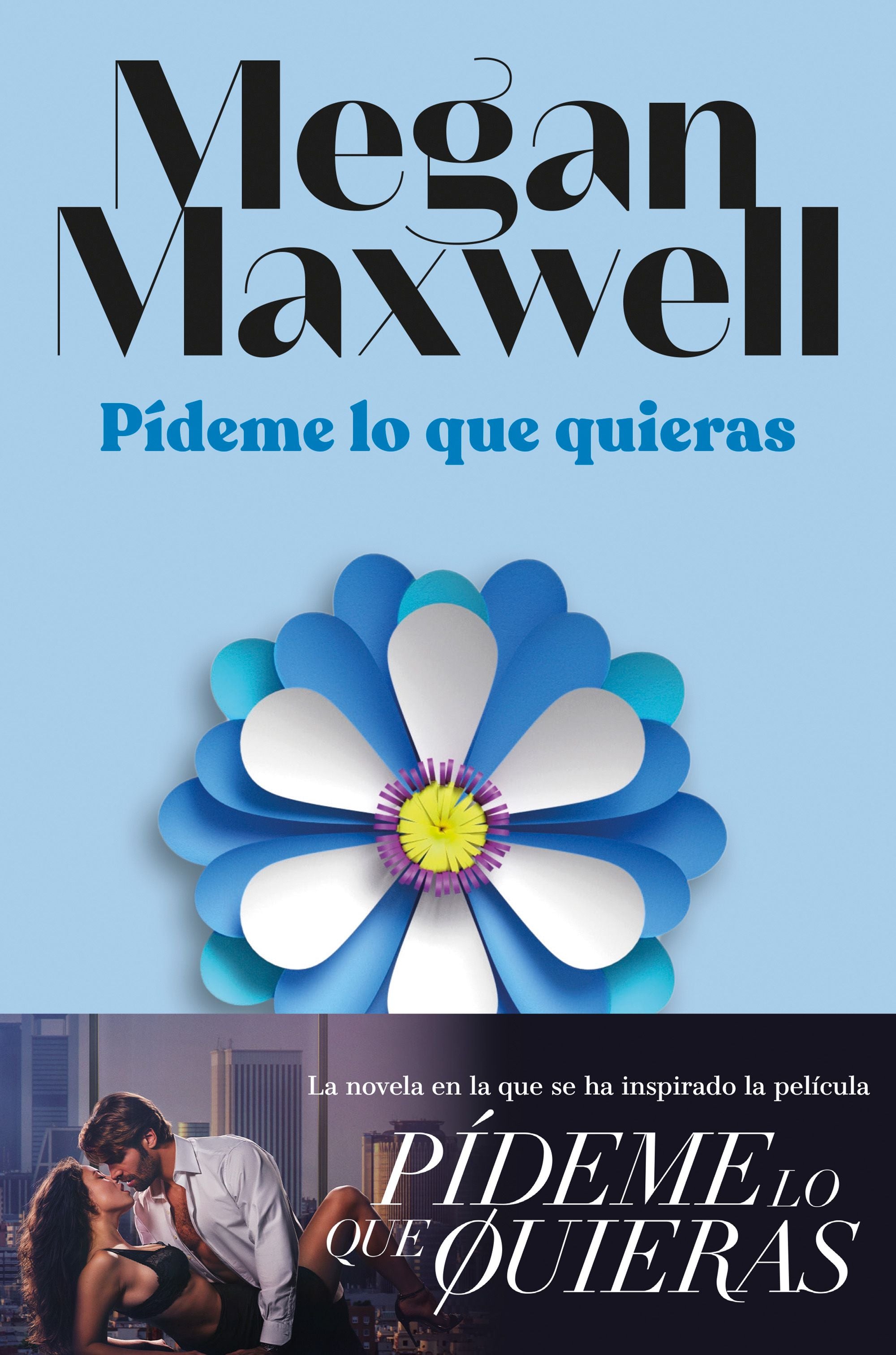 Pídeme lo que quieras (Edición película). Megan Maxwell (Esencia) 9788408294405