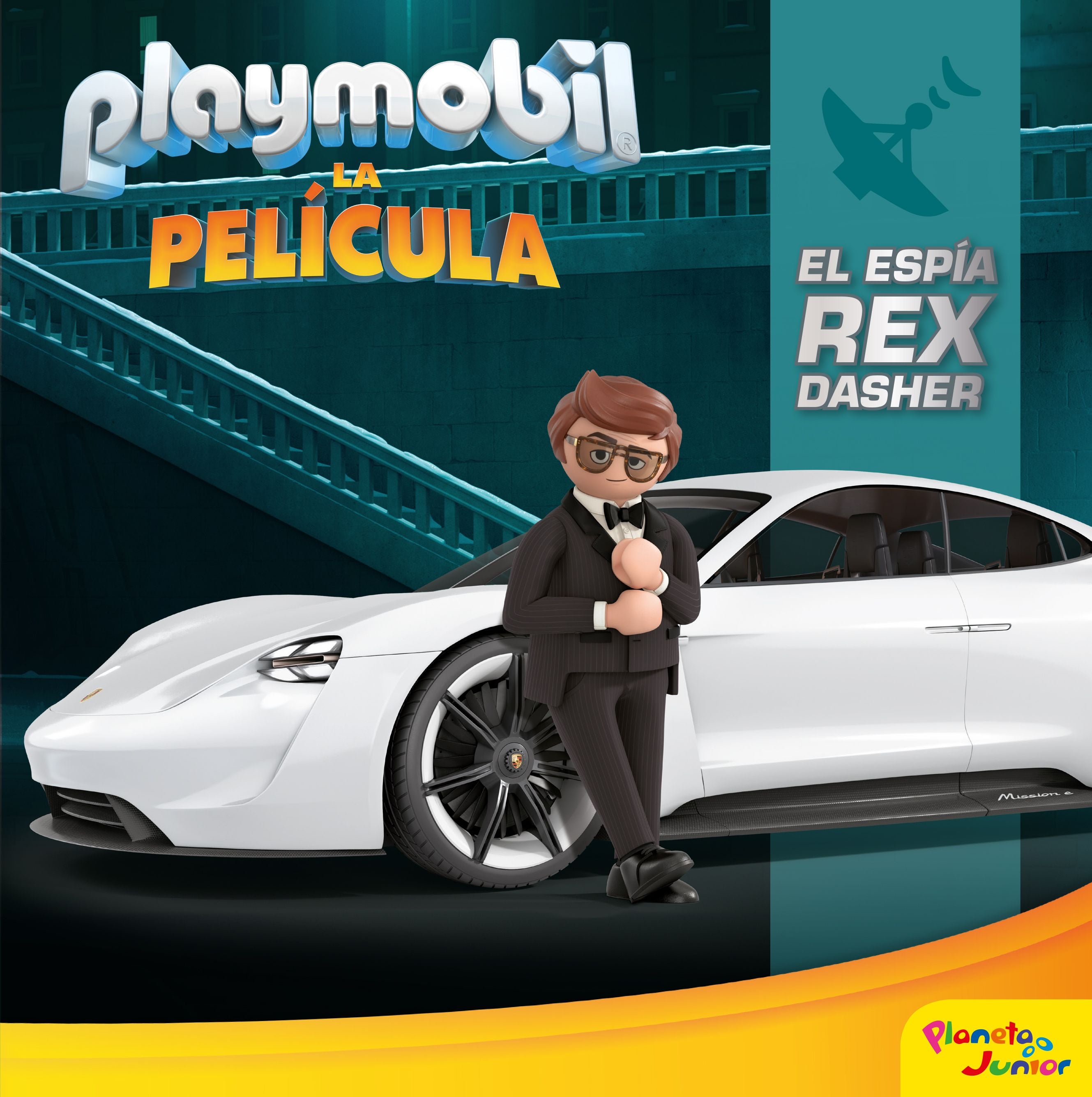 Playmobil. La película. El espía Rex Dasher: Cuento. Playmobil (Planeta Junior) 9788408213901