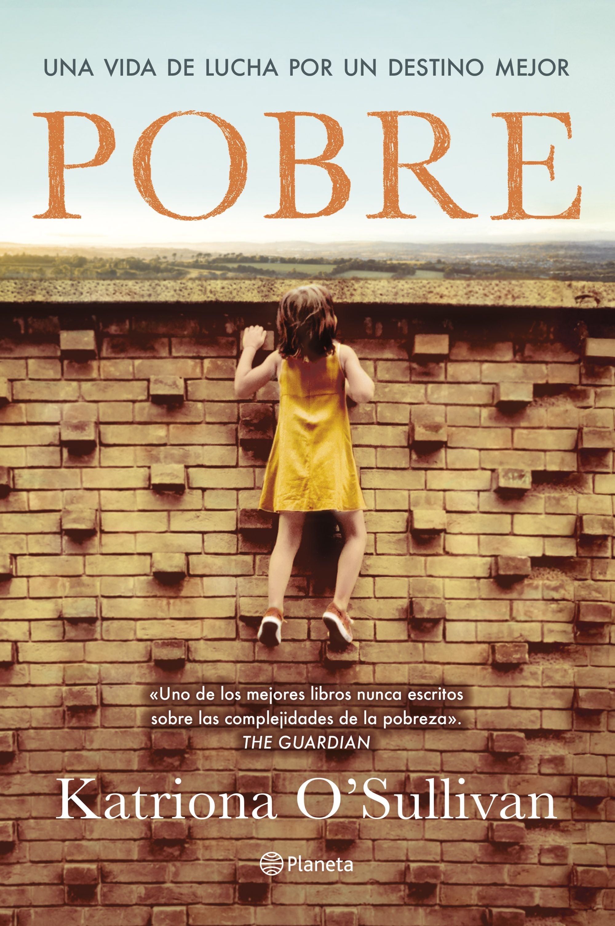 Pobre: Una vida de lucha por un destino mejor. Katriona O'Sullivan (Editorial Planeta) 9788408304104 Imagen principal del producto