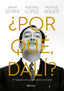 ¿Por qué, Dalí?: El enigma como provocación en el arte. Javier Sierra (Editorial Planeta) 9788408280149