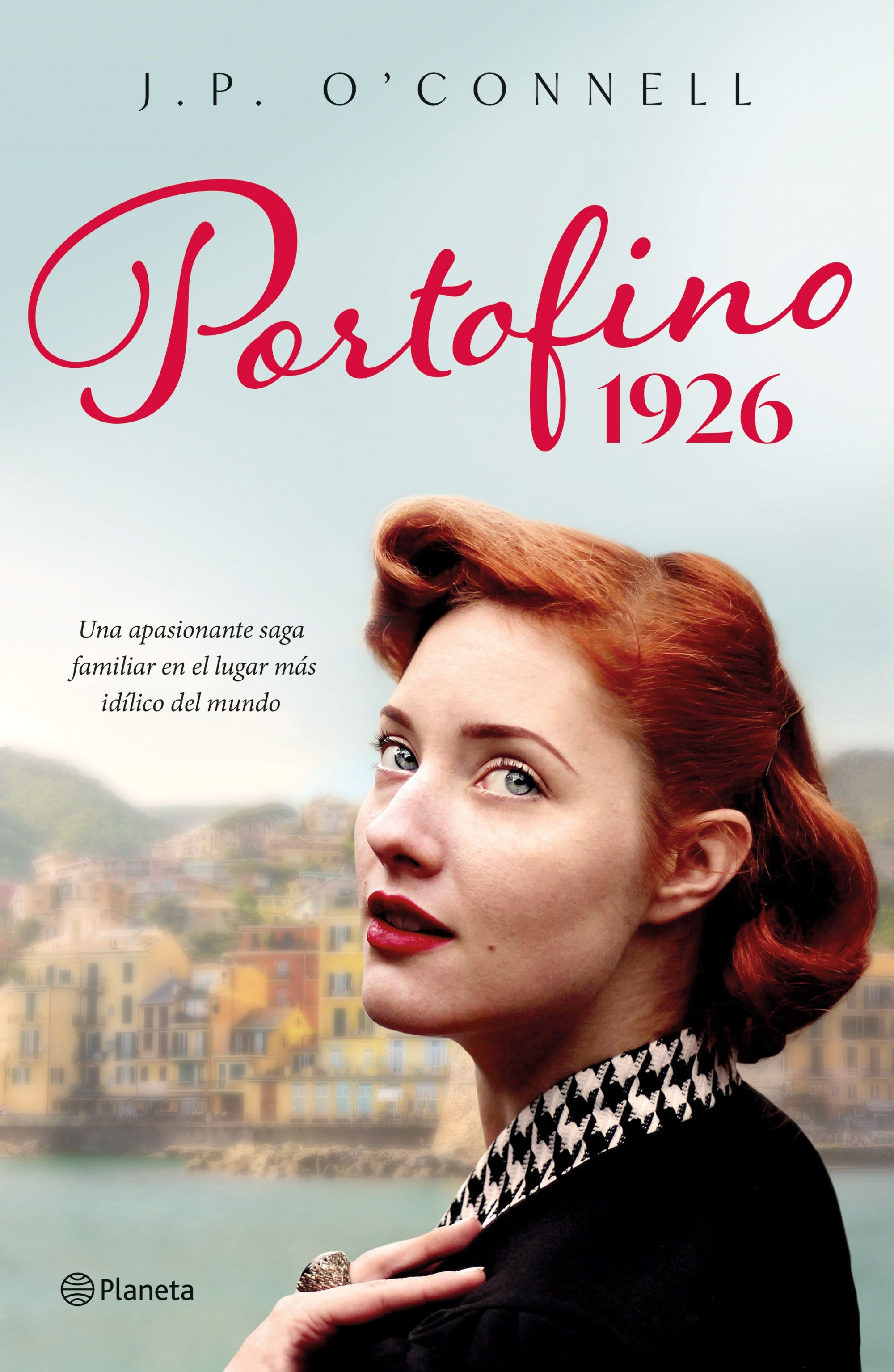 Portofino 1926. J. P. O'Connell (Editorial Planeta) 9788408269748 Imagen principal del producto