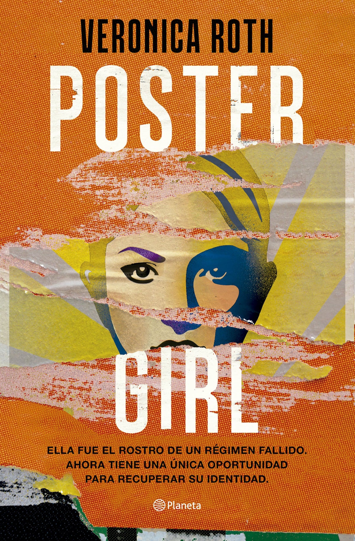 Poster Girl. Veronica Roth (Editorial Planeta) 9788408275770