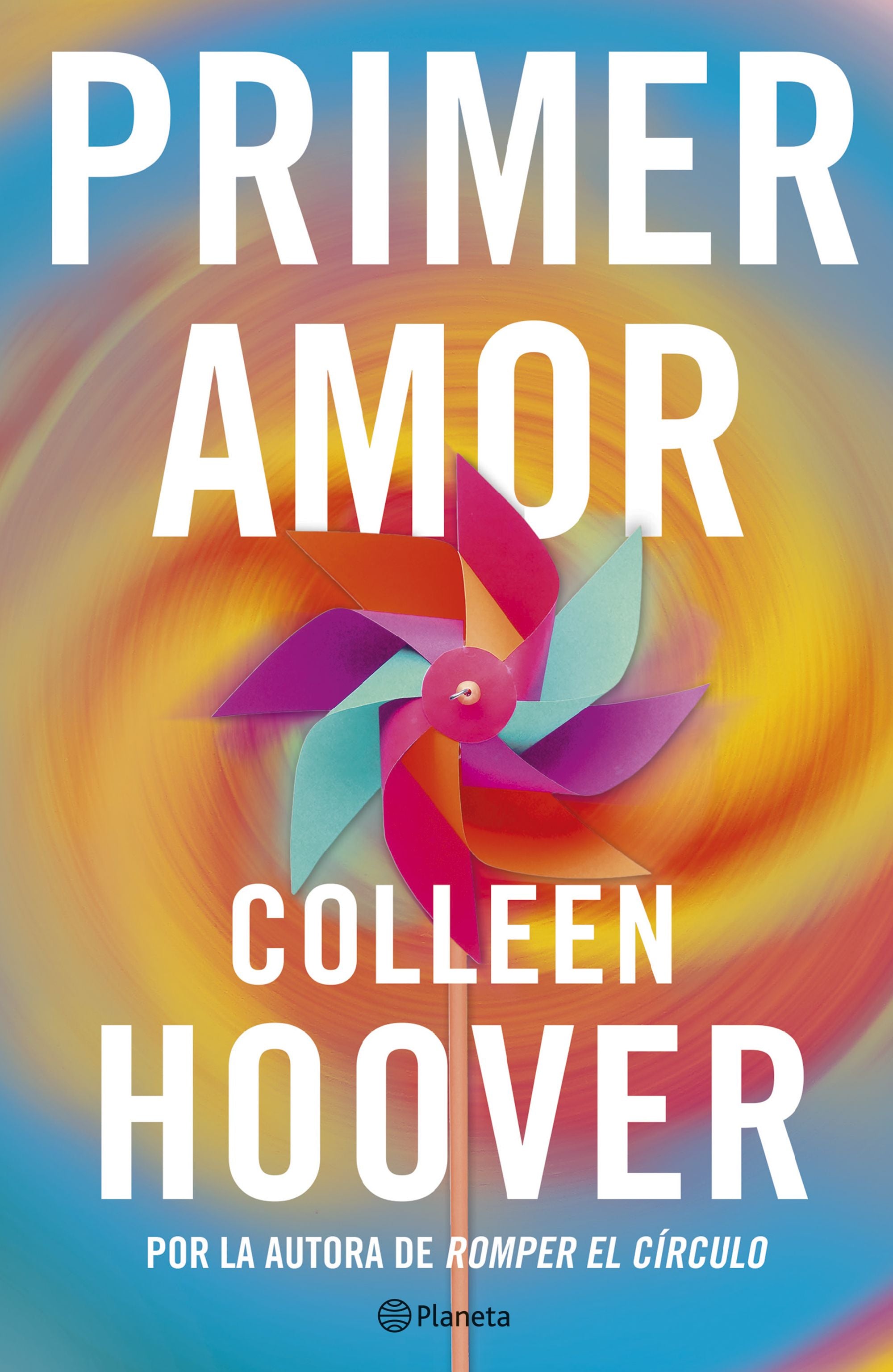 Primer amor (Heart Bones). Colleen Hoover (Editorial Planeta) 9788408300489 Imagen principal del producto