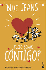 ¿Puedo soñar contigo?: El Club de los Incomprendidos, 3