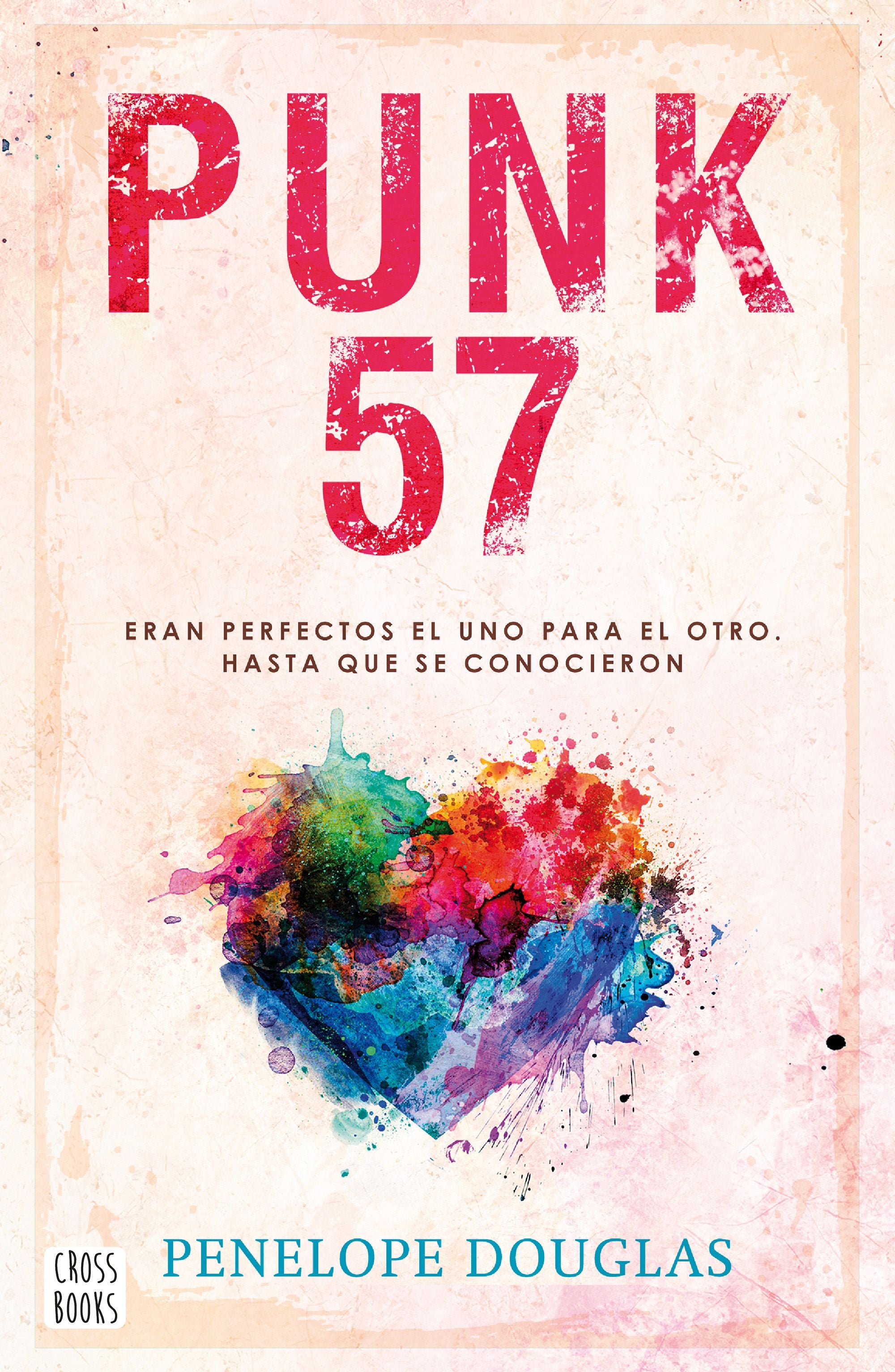 Punk 57. Penelope Douglas (Crossbooks) 9788408258544 Imagen principal del producto