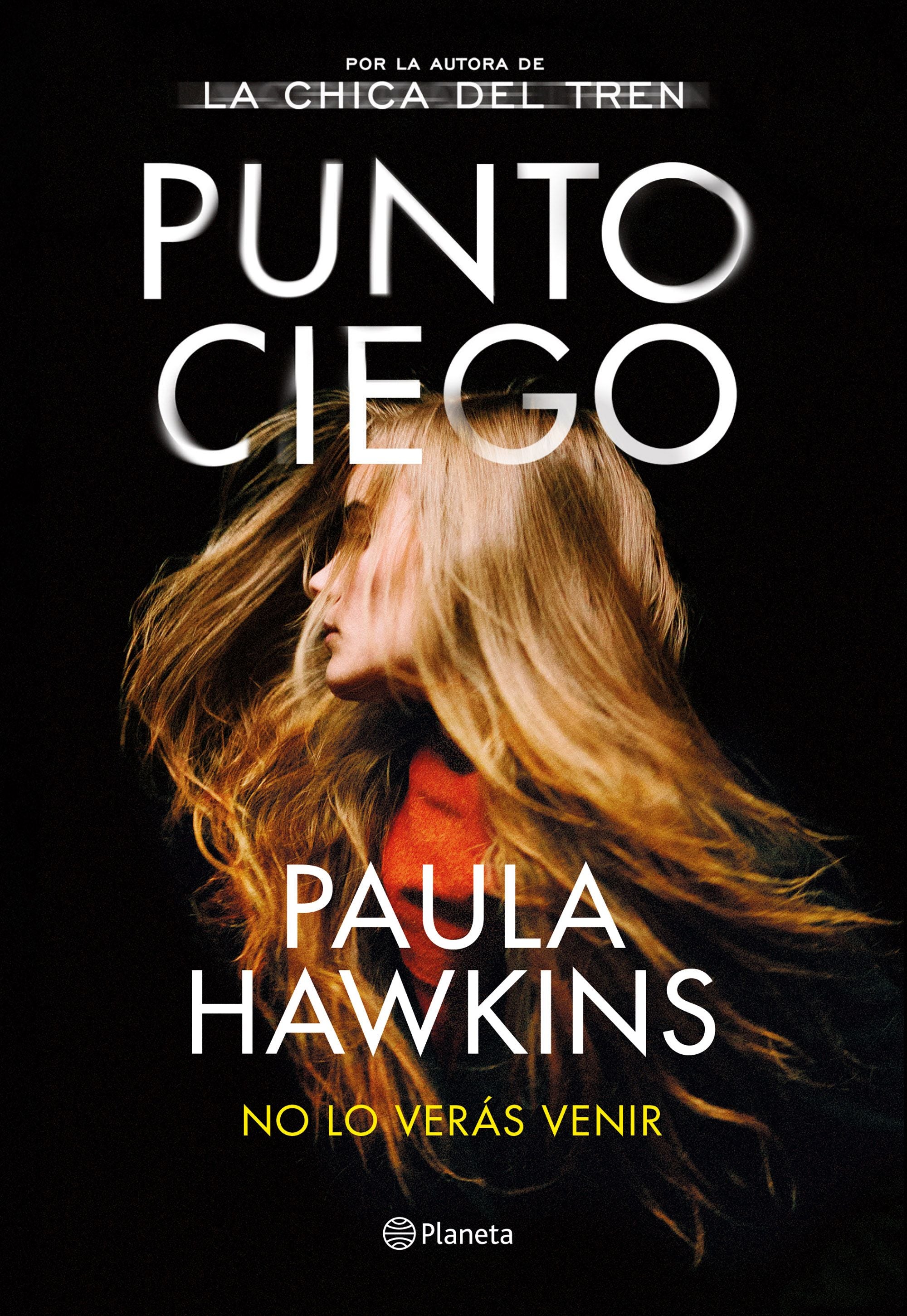 Punto ciego. Paula Hawkins (Editorial Planeta) 9788408263487 Imagen principal del producto