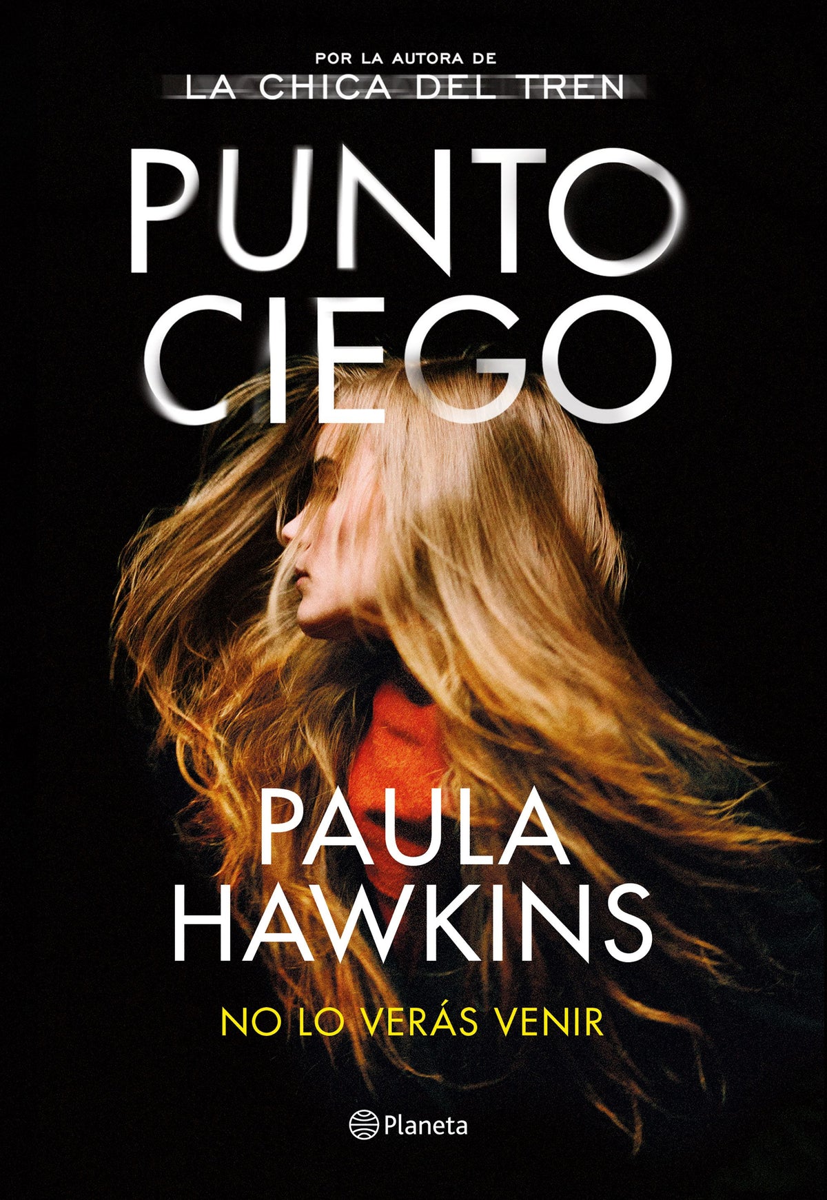 Punto ciego. Paula Hawkins (Editorial Planeta) 9788408263487