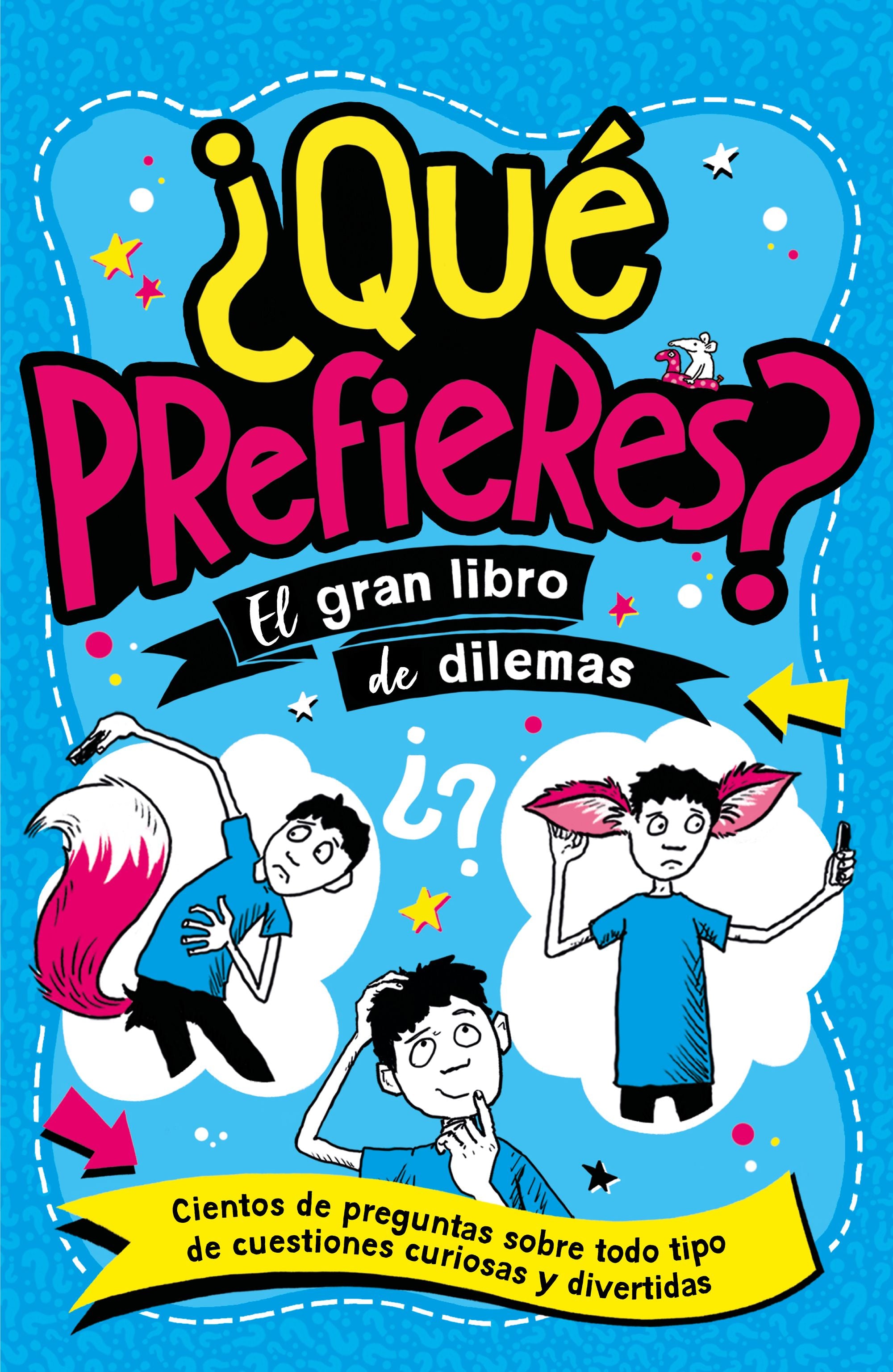 ¿Qué prefieres?: El gran libro de dilemas. Gary Panton (GeoPlaneta) 9788408298342 Imagen principal del producto