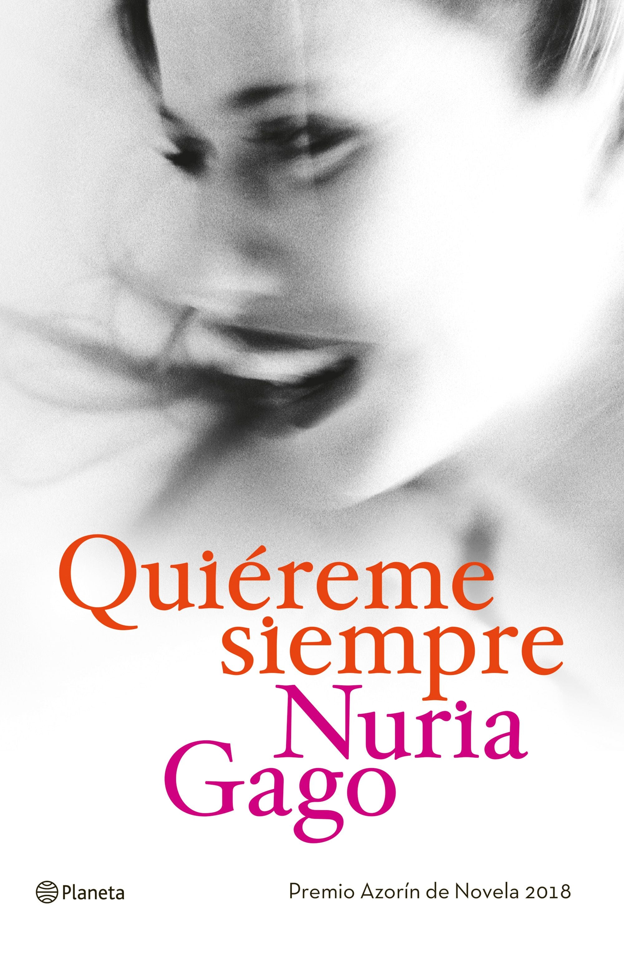 Quiéreme siempre: Premio Azorín de Novela 2018 Imagen principal del producto