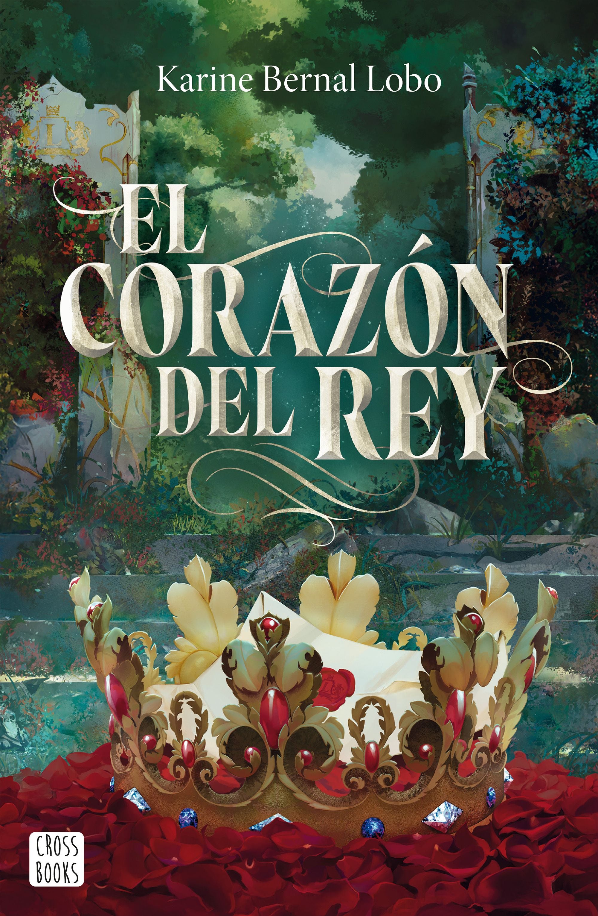 Rey 3. El corazón del rey. Karine Bernal Lobo (Crossbooks) 9788408310495 Imagen principal del producto
