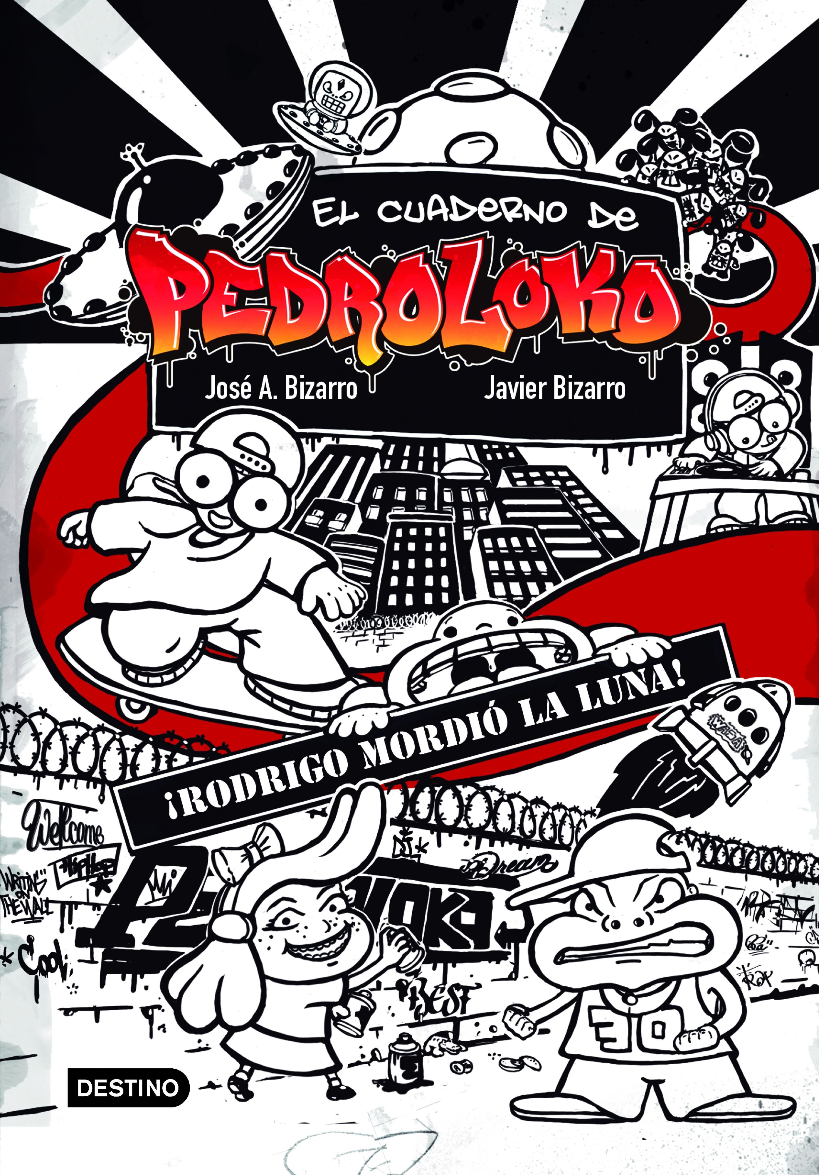El cuaderno de Pedroloko. ¡Rodrigo mordió la luna!. Javier Bizarro (Destino Infantil & Juvenil) 9788408226833 Imagen principal del producto
