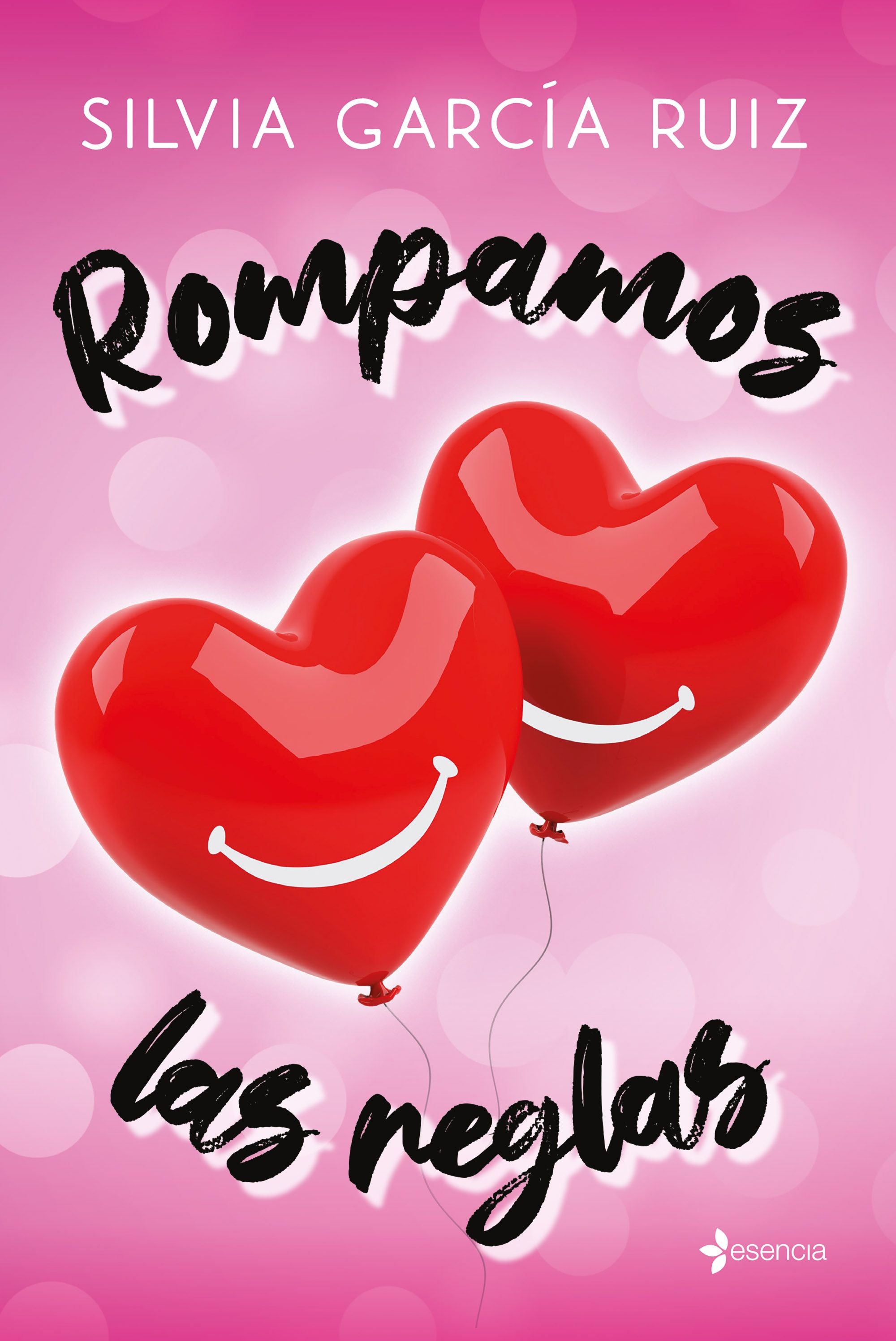 Rompamos las reglas. Silvia García Ruiz (Esencia) 9788408258490 Imagen principal del producto