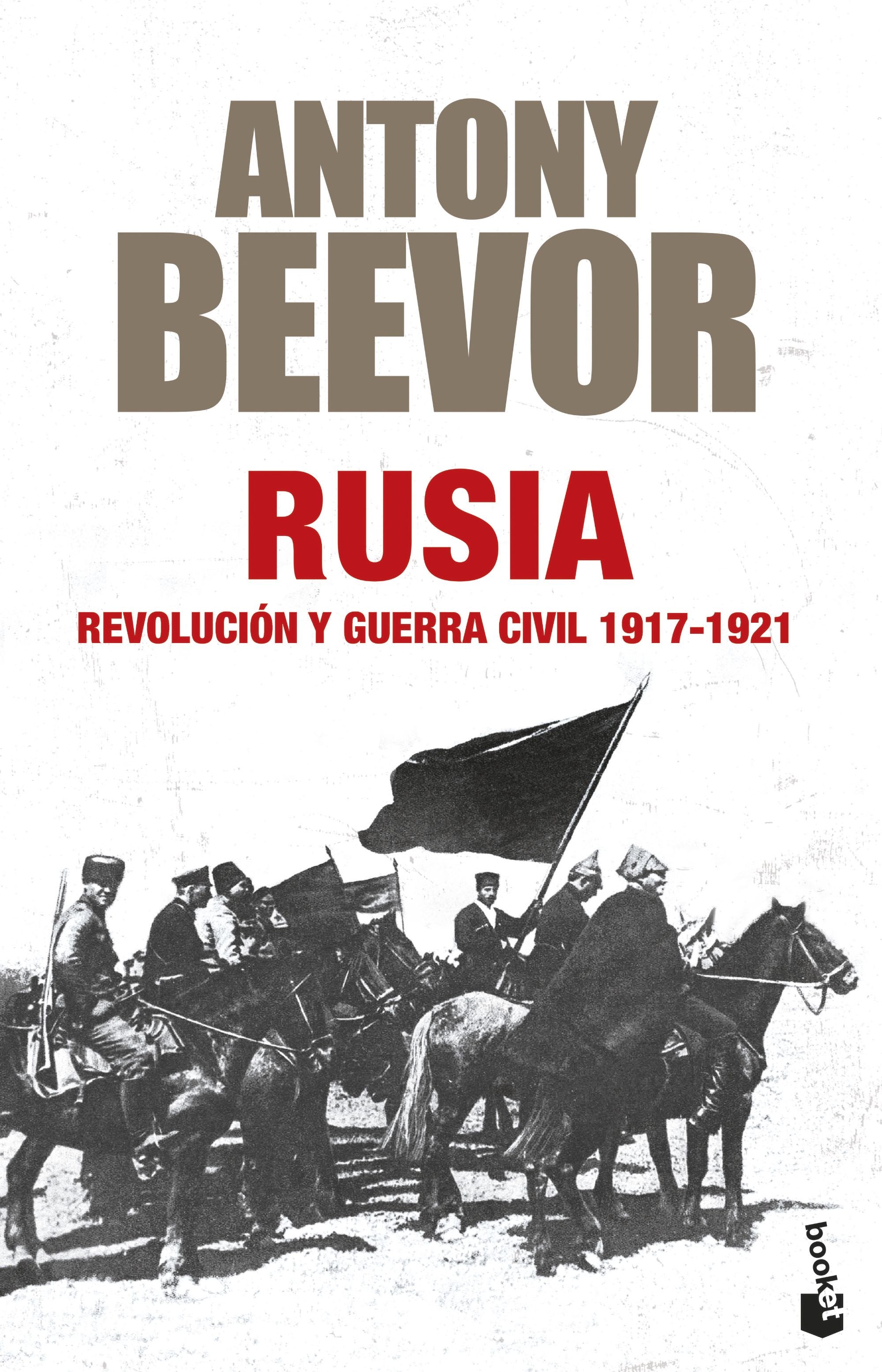Rusia: Revolución y guerra civil, 1917-1921. Antony Beevor (Booket) 9788408293620 Imagen principal del producto