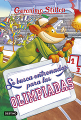 Se busca entrenador para las olimpiadas: Geronimo Stilton 83. Geronimo Stilton (Destino Infantil & Juvenil) 9788408228271