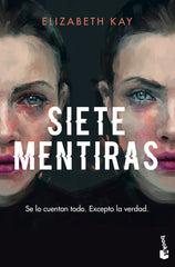 Siete mentiras. Elizabeth Kay (Booket) 9788408247951