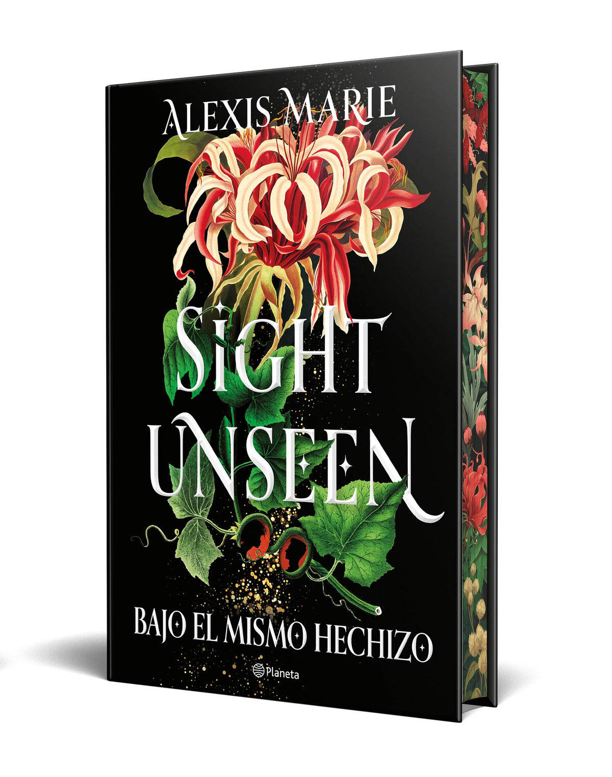 Sight Unseen. Bajo el mismo hechizo: Edición con cantos tintados. Alexis Marie (Editorial Planeta) 9788408318729
