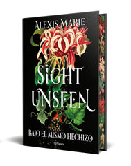 Sight Unseen. Bajo el mismo hechizo: Edición con cantos tintados. Alexis Marie (Editorial Planeta) 9788408318729