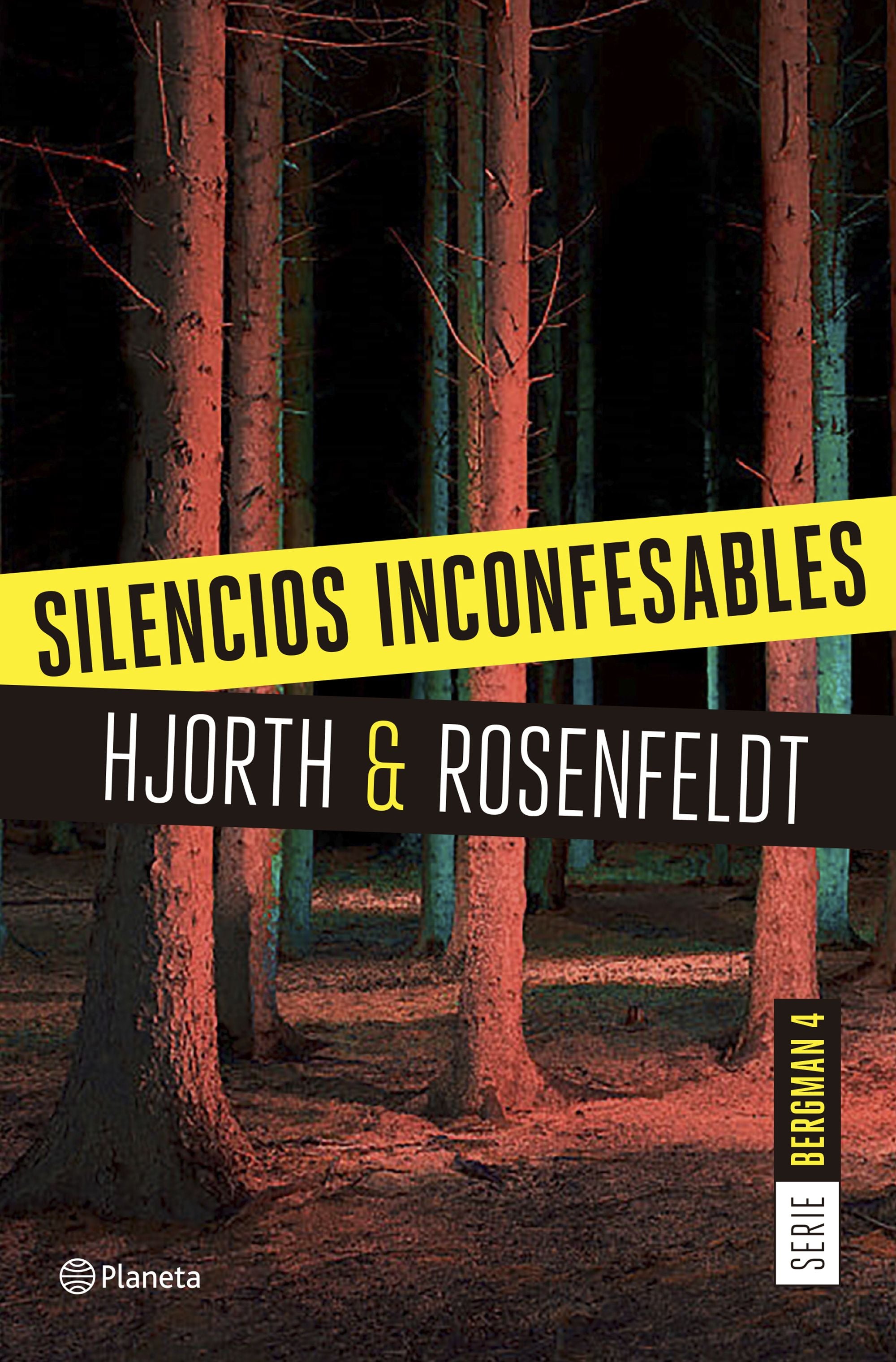 Silencios inconfesables (Serie Bergman 4): Un nuevo caso para el psicólogo criminal más famoso de Suecia