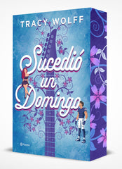 Sucedió un domingo: Edición con cantos tintados. Tracy Wolff (Editorial Planeta) 9788408317470