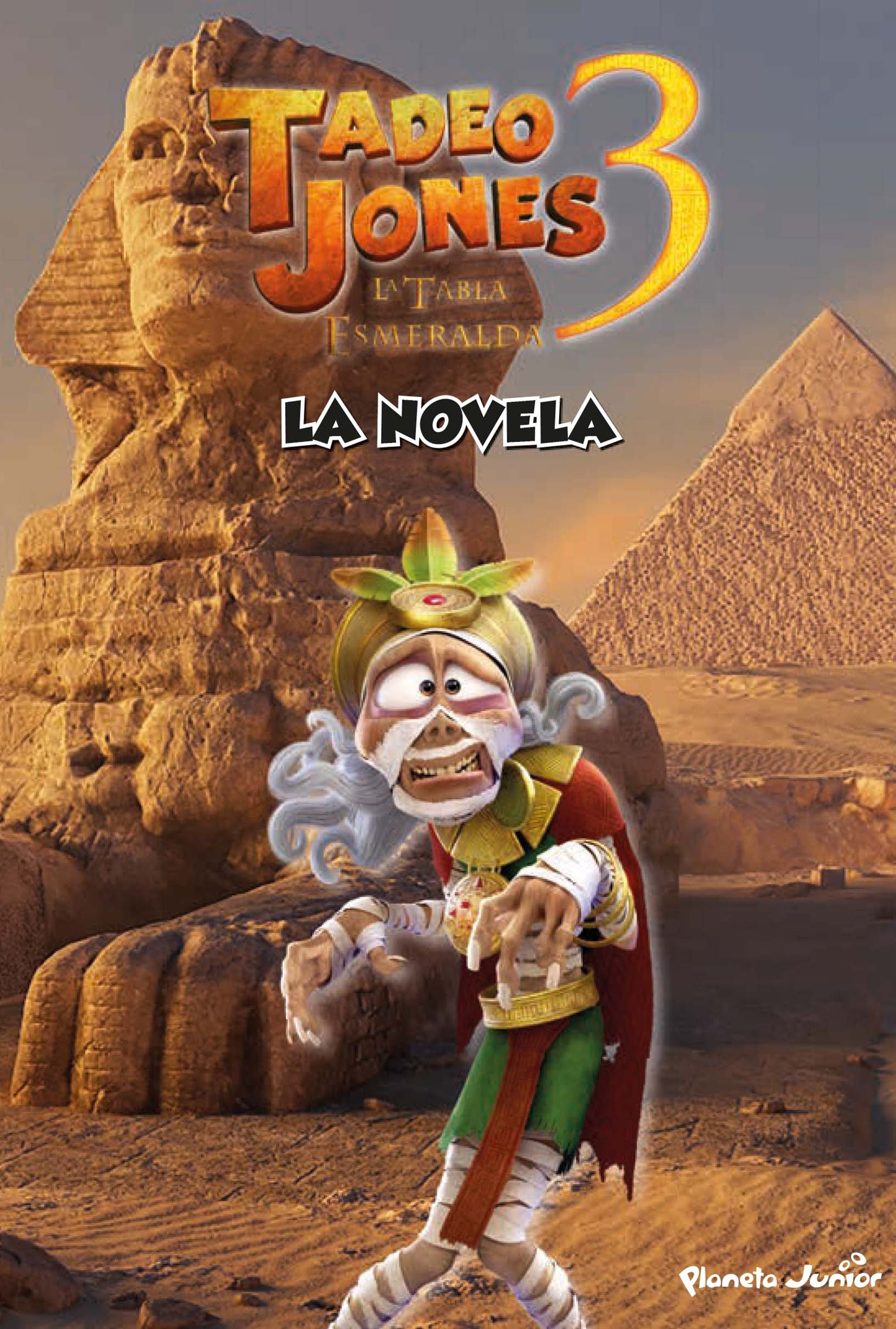 Tadeo Jones 3. La novela: Narrativa. La tabla esmeralda. Mediaset España Comunicación (Planeta Junior) 9788408253594 Imagen principal del producto