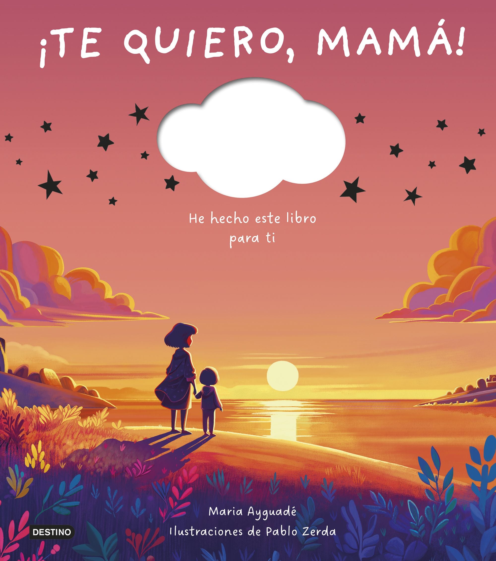 ¡Te quiero, mamá!: Libro personalizable. Maria Ayguadé (Destino Infantil & Juvenil) 9788408298373 Imagen principal del producto