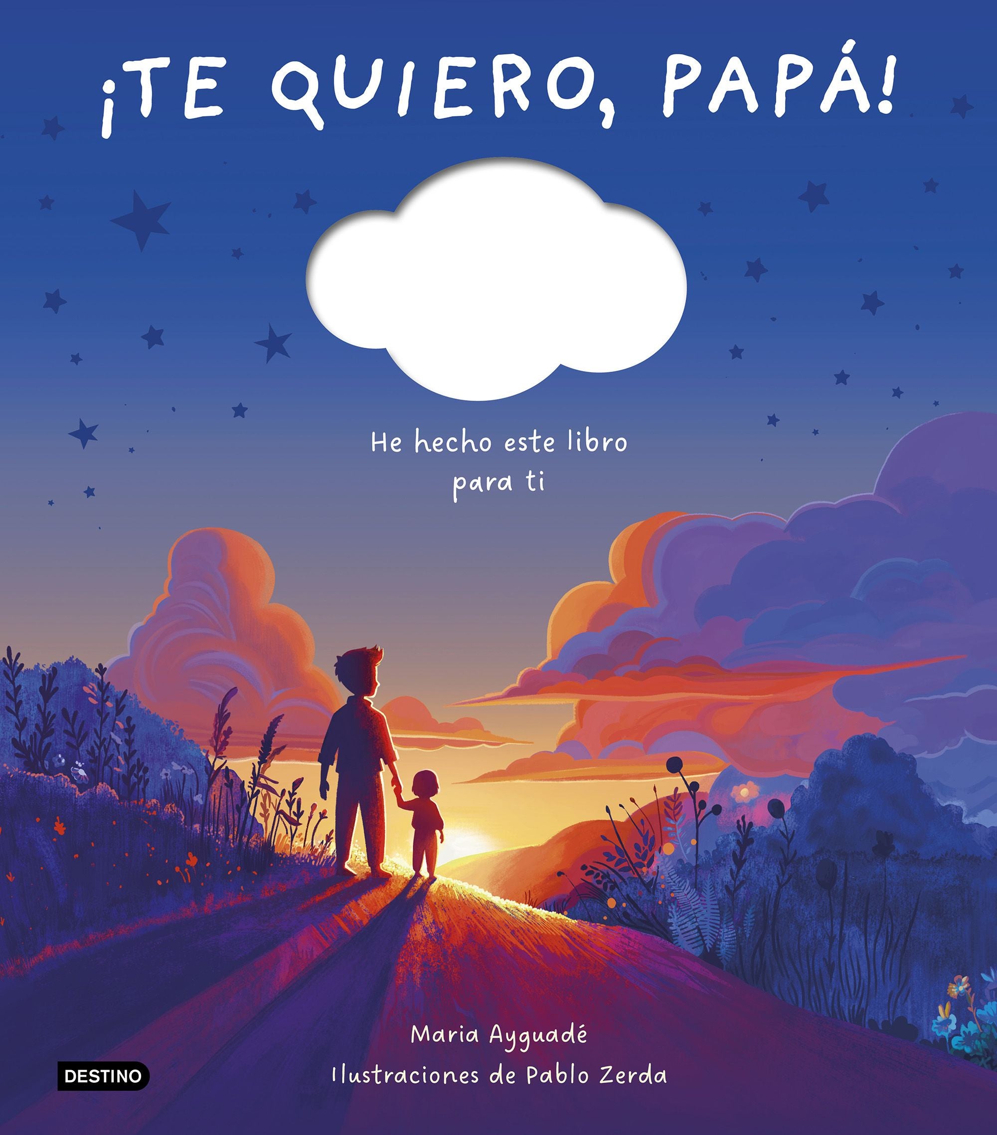 ¡Te quiero, papá!: Libro personalizable. Maria Ayguadé (Destino Infantil & Juvenil) 9788408298366 Imagen principal del producto
