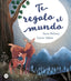 Te regalo el mundo. Carmen Saldaña (Destino Infantil & Juvenil) 9788408209928