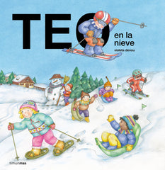 Teo en la nieve. Violeta Denou (Timun Mas Infantil) 9788408294207