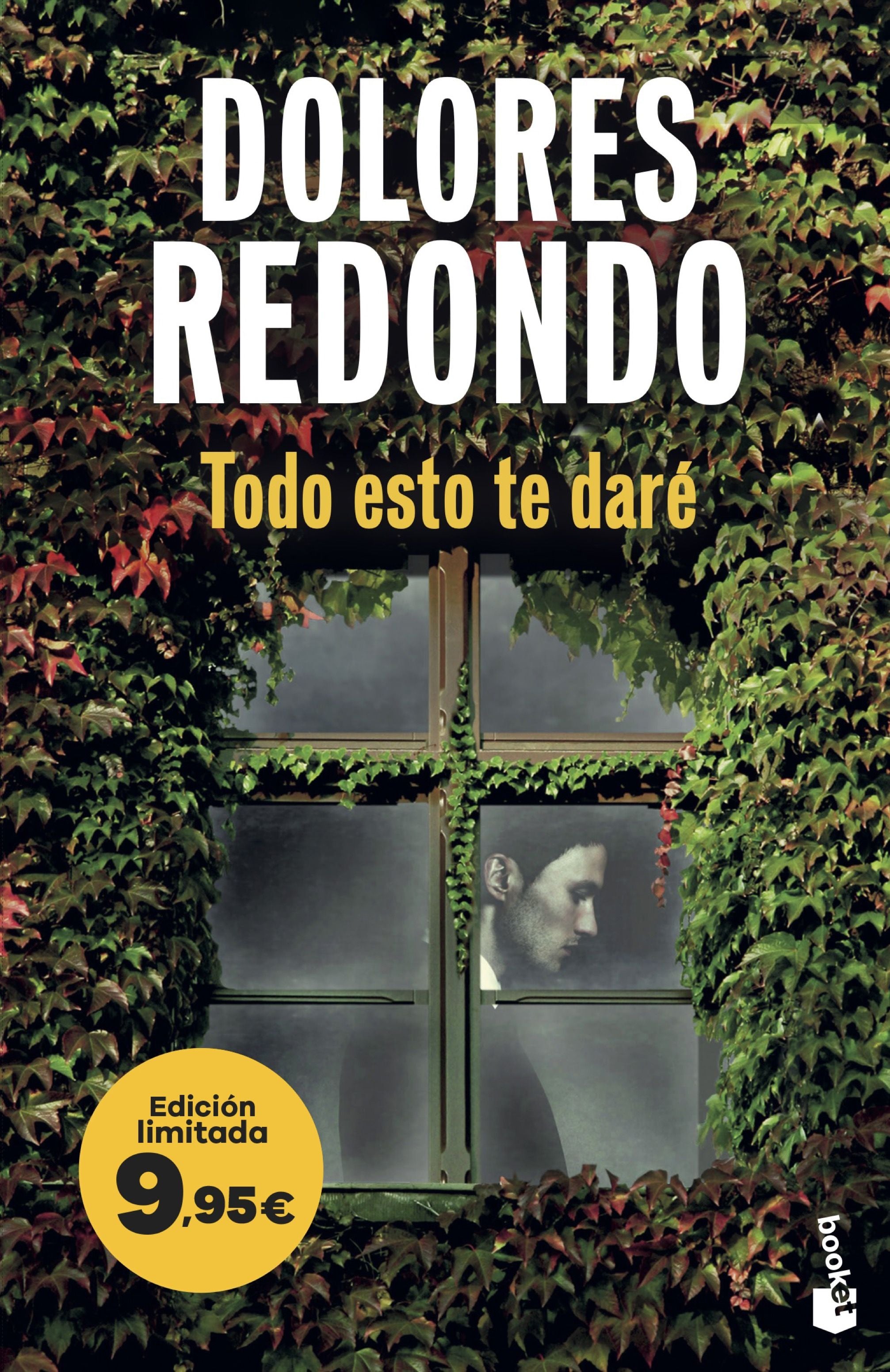 Todo esto te daré: Edición limitada a precio especial. Dolores Redondo (Booket) 9788408314233
