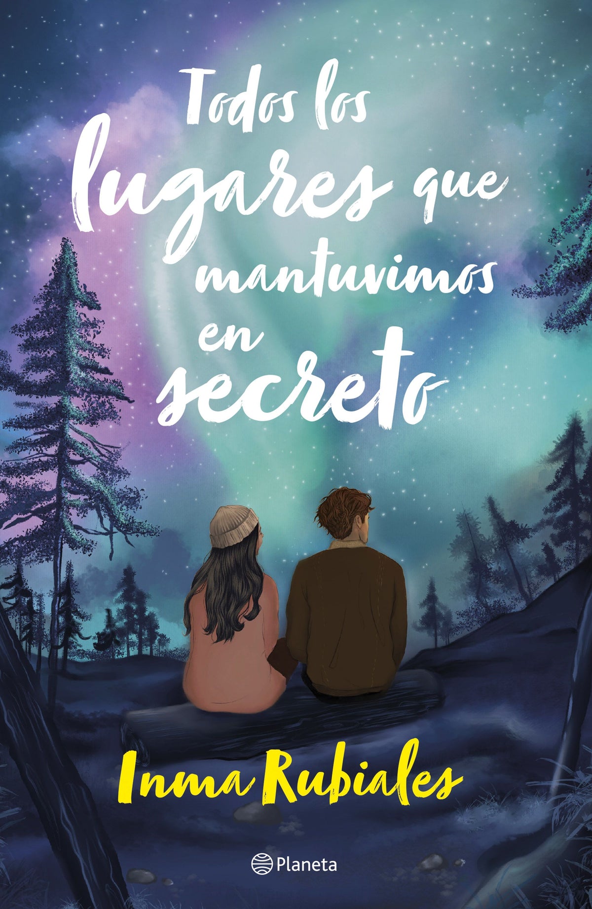 Todos los lugares que mantuvimos en secreto. Inma Rubiales (Editorial Planeta) 9788408283461