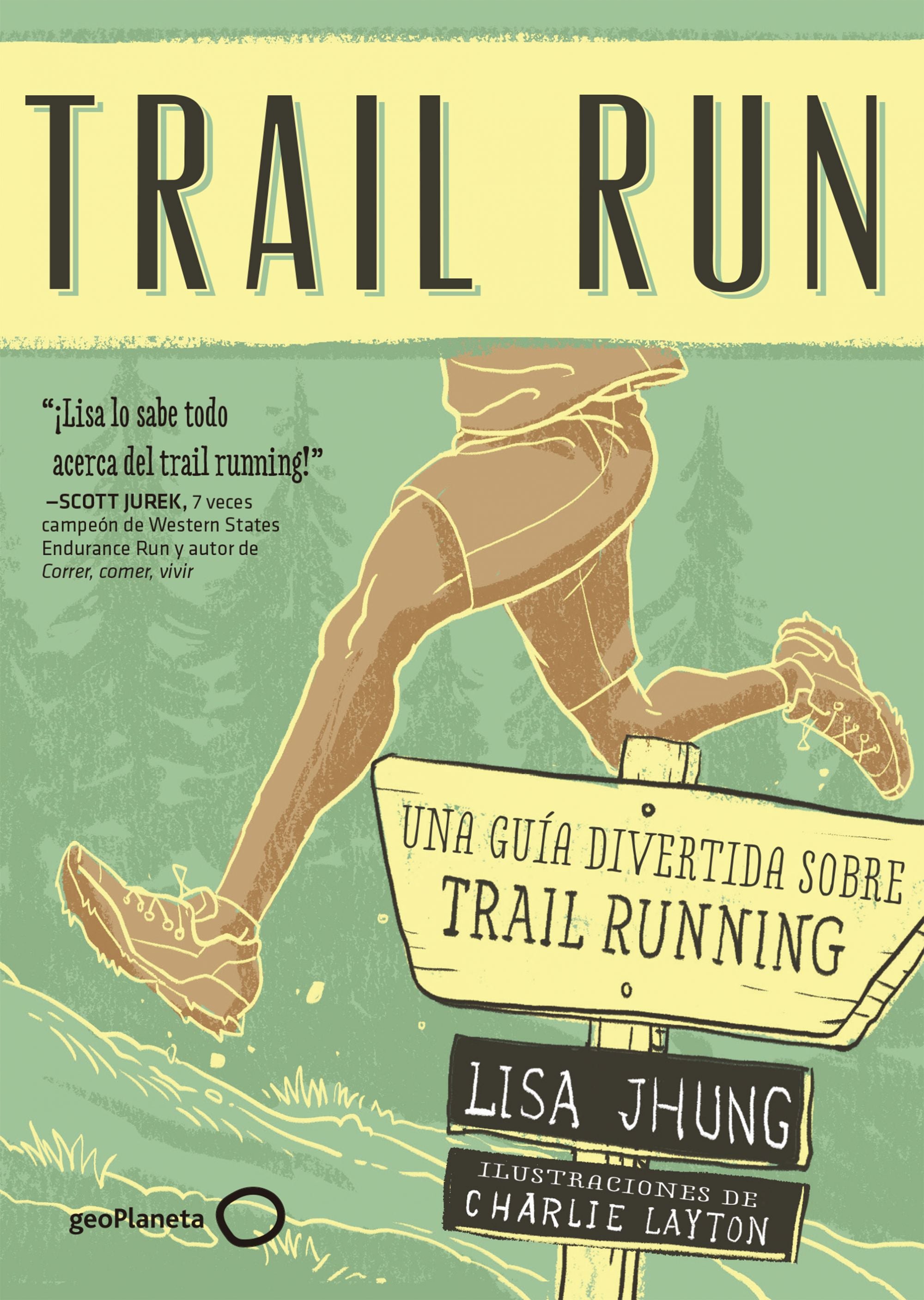 Trail Run: Una guía desenfadada para salir corriendo Imagen principal del producto