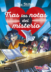 Tras las notas del misterio: Detectives del corazón 3. Tea Stilton (Destino Infantil & Juvenil) 9788408209652