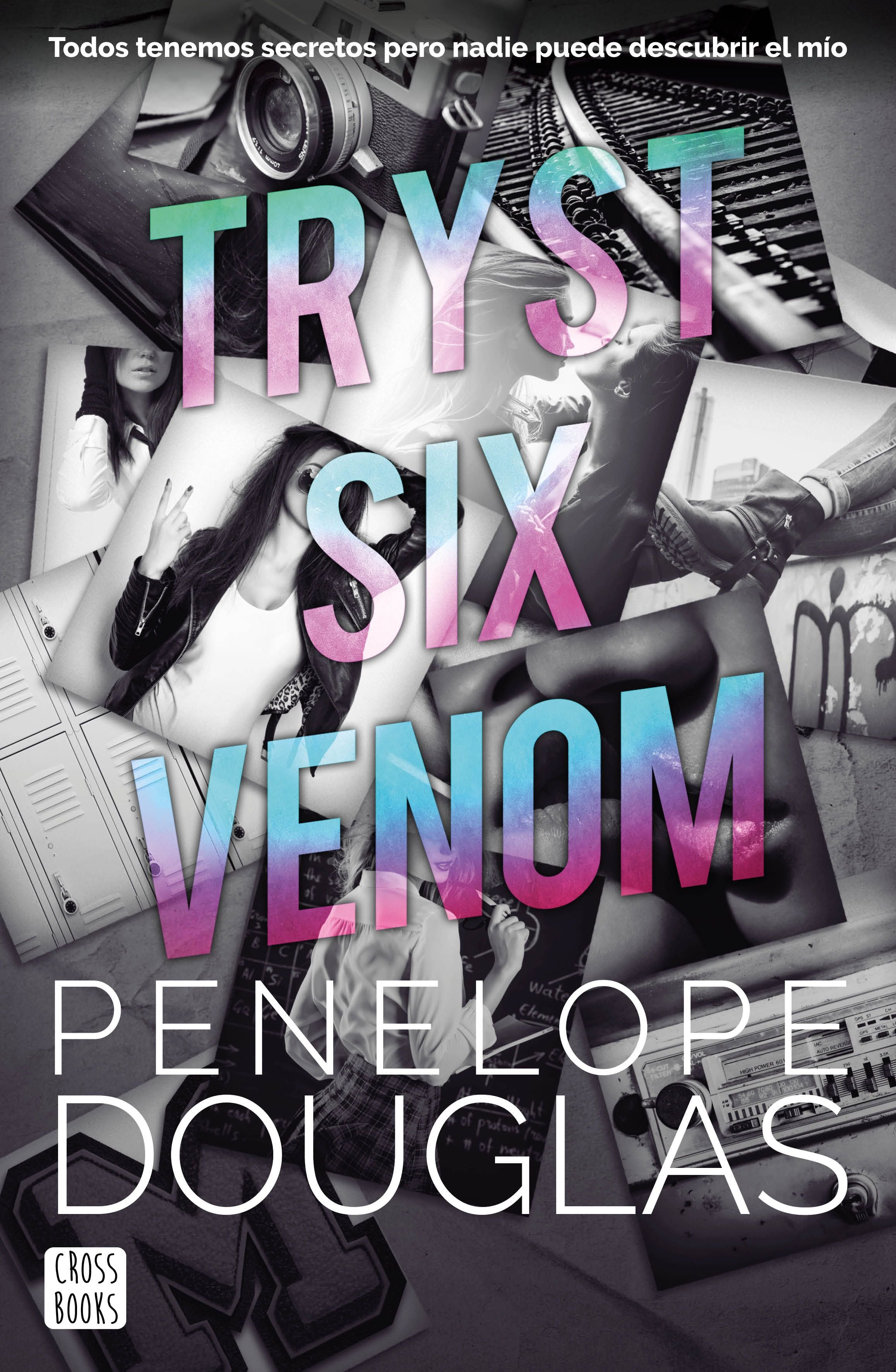 Tryst Six Venom. Penelope Douglas (Crossbooks) 9788408277309