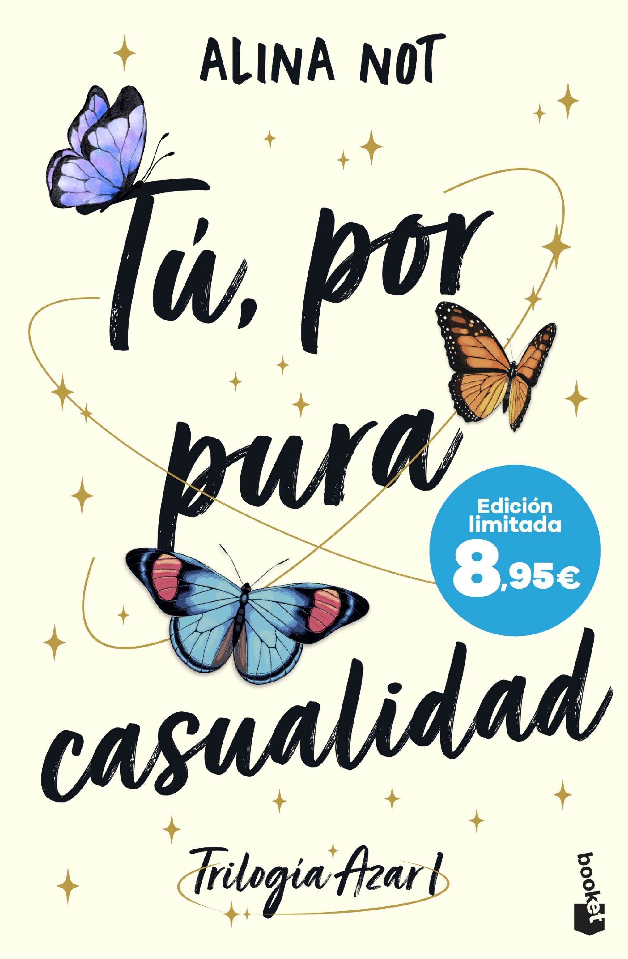 Tú, por pura casualidad (Serie Azar, 1): Edición limitada a precio especial. Alina Not (Booket) 9788408304449 Imagen principal del producto