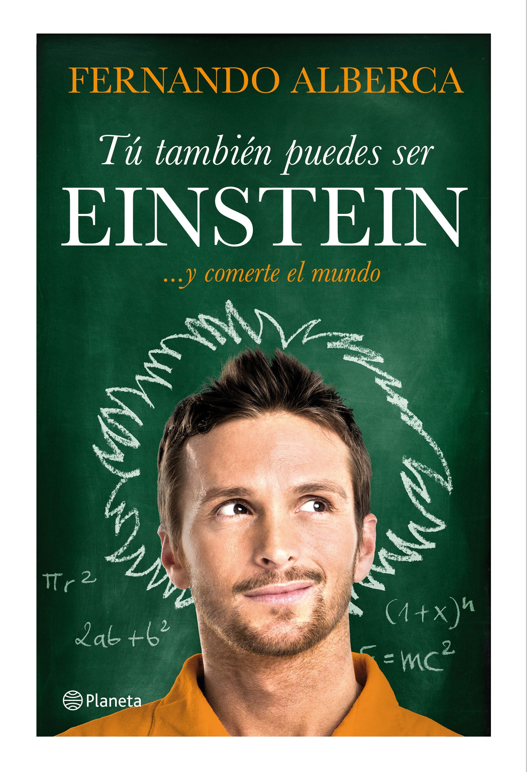 Tú también puedes ser Einstein: ... y comerte el mundo Imagen principal del producto