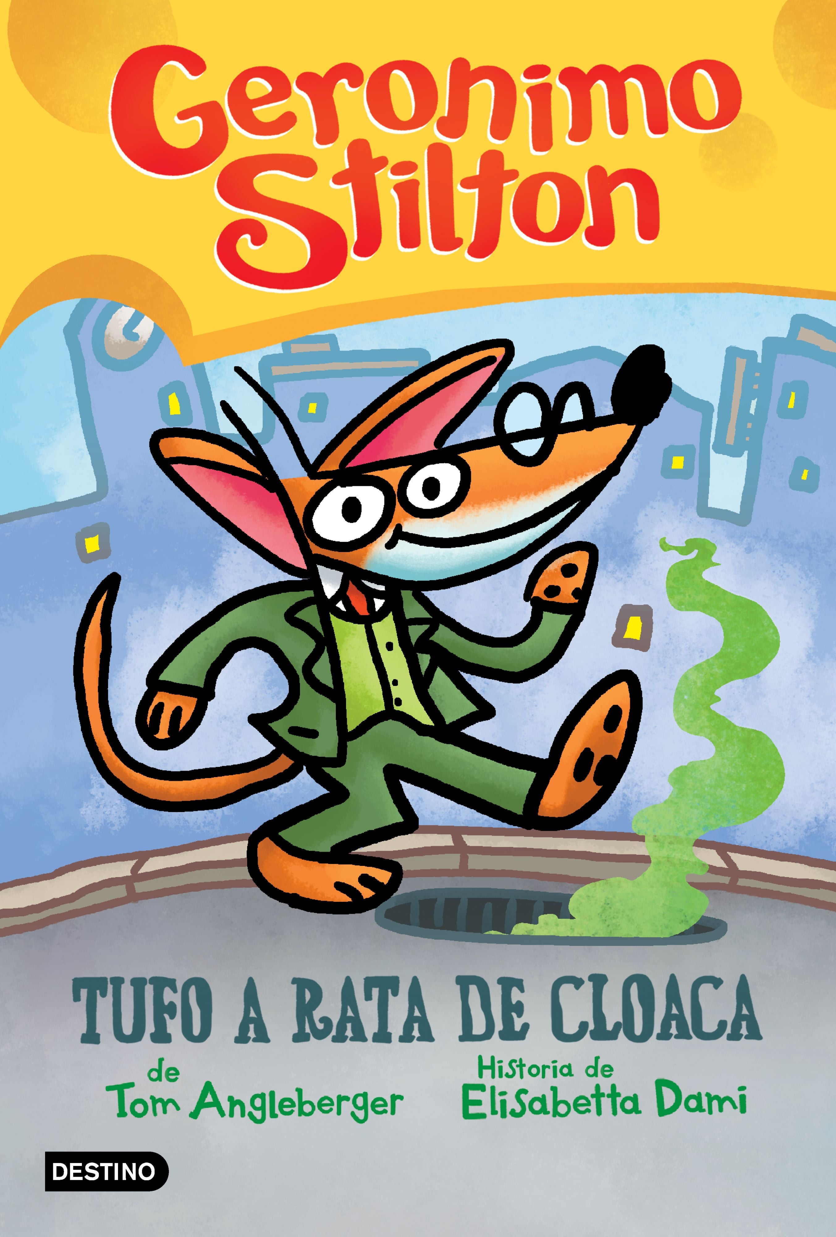 Tufo a rata de cloaca. Geronimo Stilton (Destino Infantil & Juvenil) 9788408240167 Imagen principal del producto
